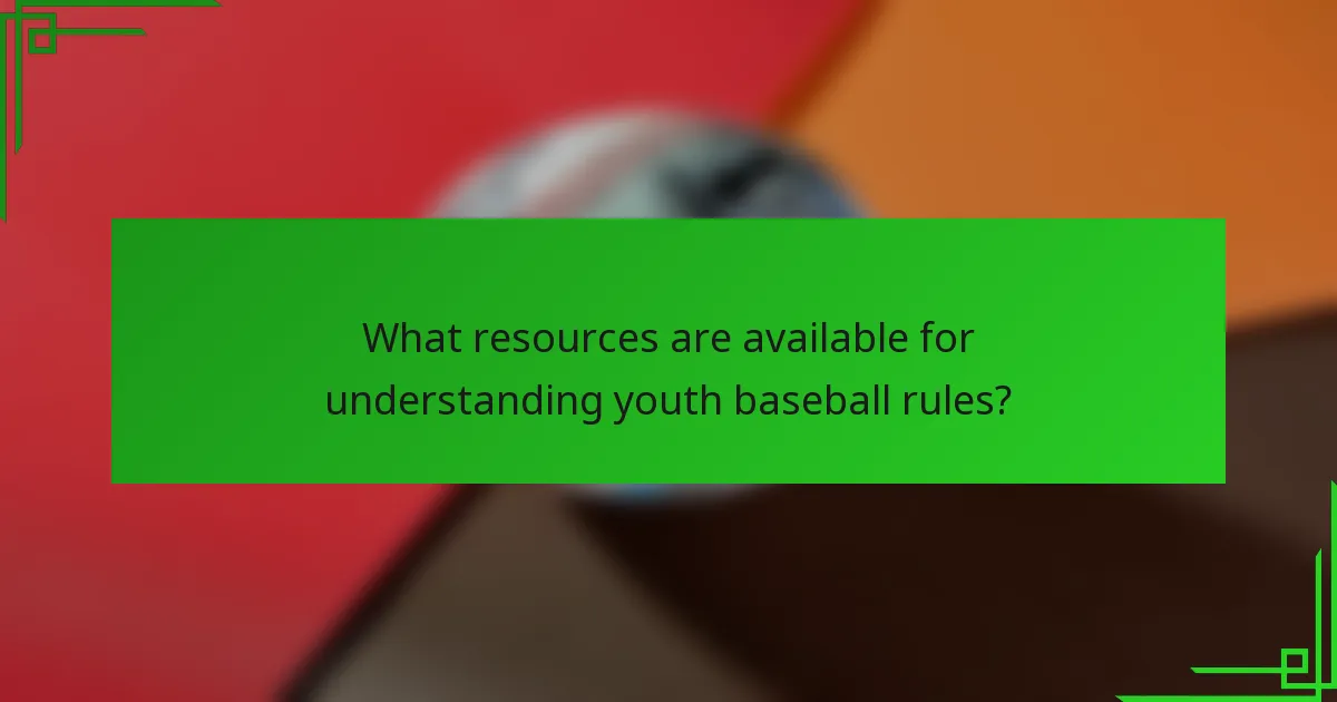 What resources are available for understanding youth baseball rules?